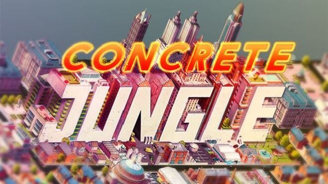 Concrete Jungle Free Download