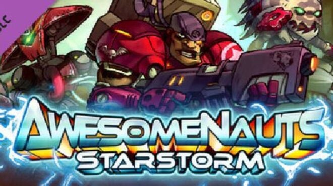 Awesomenauts: Starstorm Expansion Free Download