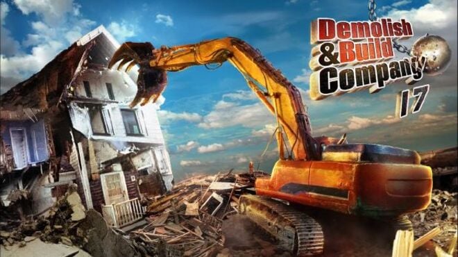 Demolish & Build Company 2017 Free Download