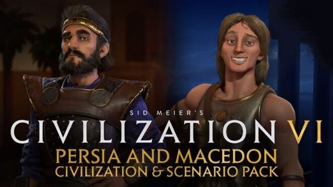 Civilization VI - Persia and Macedon Civilization and Scenario Pack Free Download