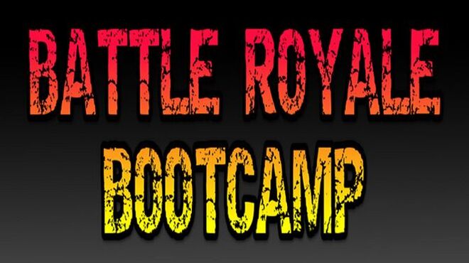 Battle Royale Bootcamp Free Download