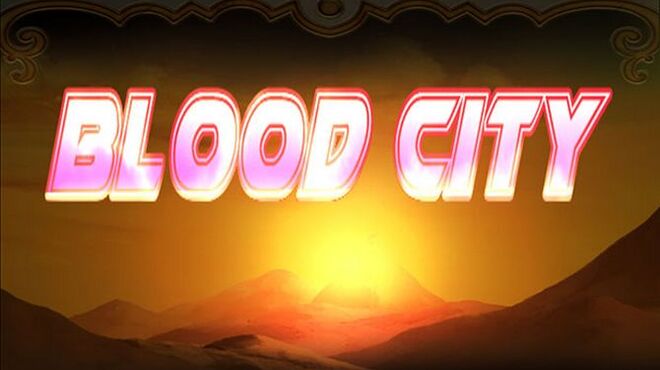 Blood City Free Download