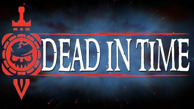 Dead In Time Free Download