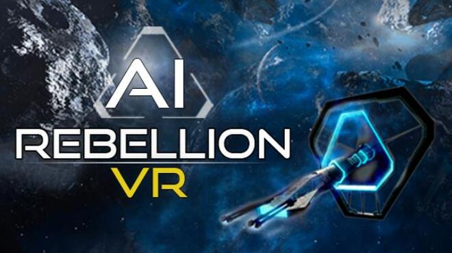 AI Rebellion VR Free Download