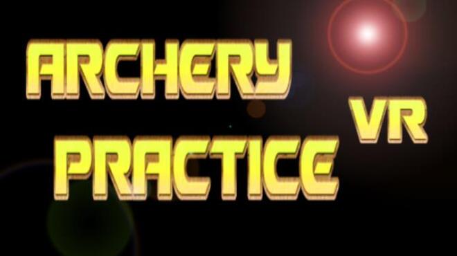 Archery Practice VR Free Download