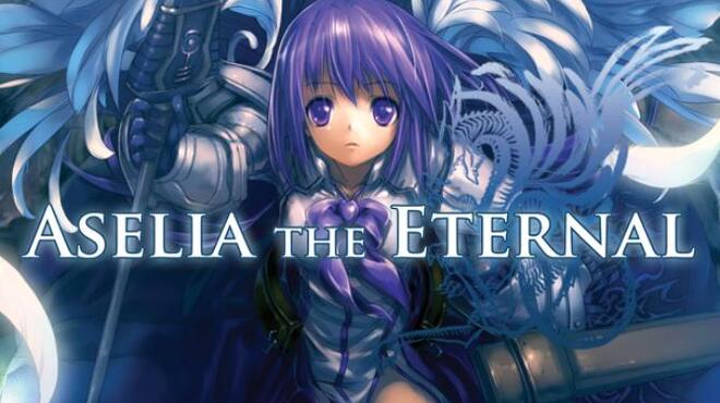 Aselia the Eternal -The Spirit of Eternity Sword- Free Download