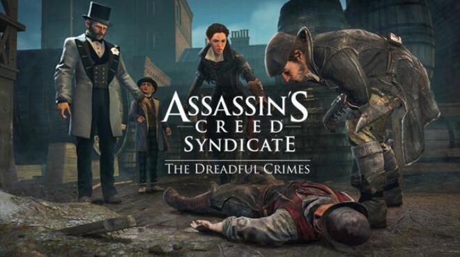 Assassin's Creed® Syndicate - The Dreadful Crimes Free Download