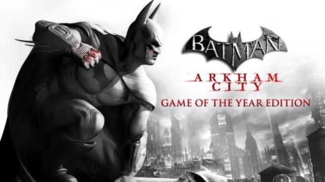 Batman Arkham City Game of the Year Edition Free Download