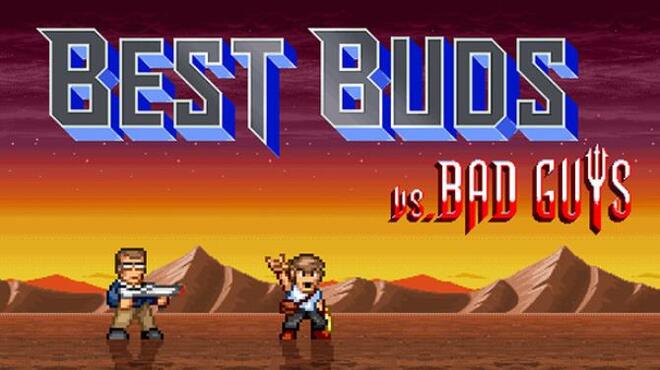 Best Buds vs Bad Guys Free Download