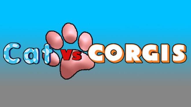 Cat vs. Corgis Free Download