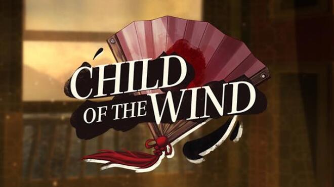 Child of the Wind Free Download