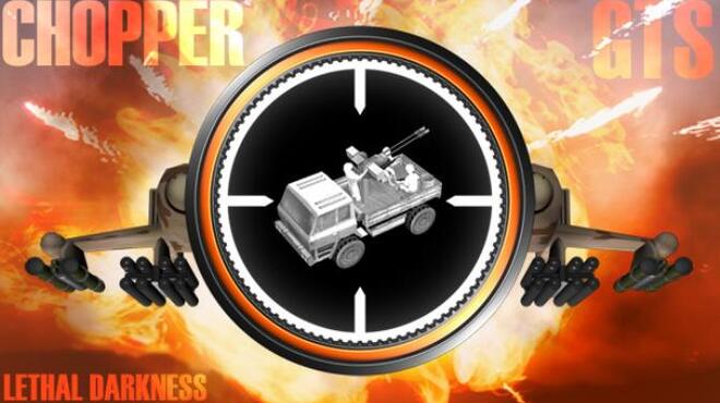 Chopper: Lethal darkness Free Download