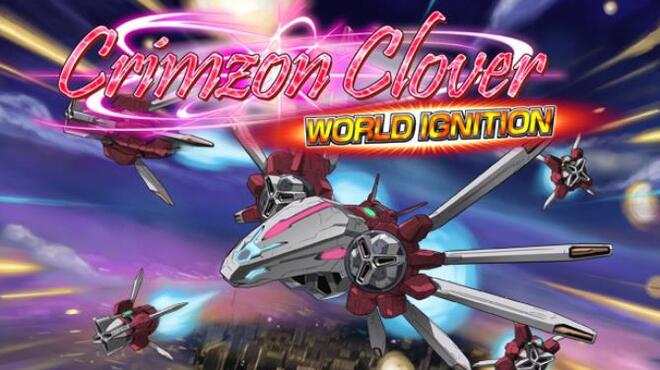 Crimzon Clover WORLD IGNITION Free Download