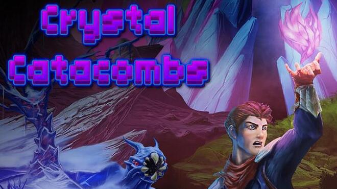 Crystal Catacombs Free Download