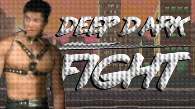 Deep Dark Fight Free Download