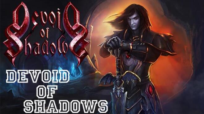 Devoid of Shadows Free Download