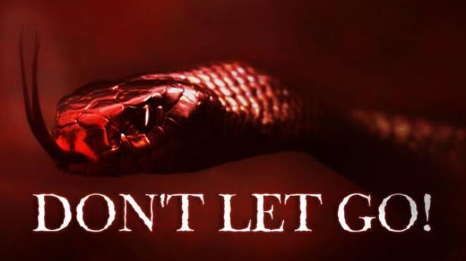 Don't Let Go! Free Download