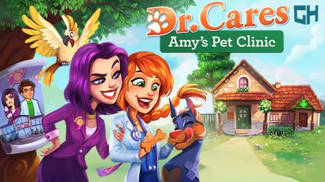 Dr. Cares - Amy's Pet Clinic Free Download
