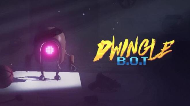 Dwingle : B.O.T Free Download