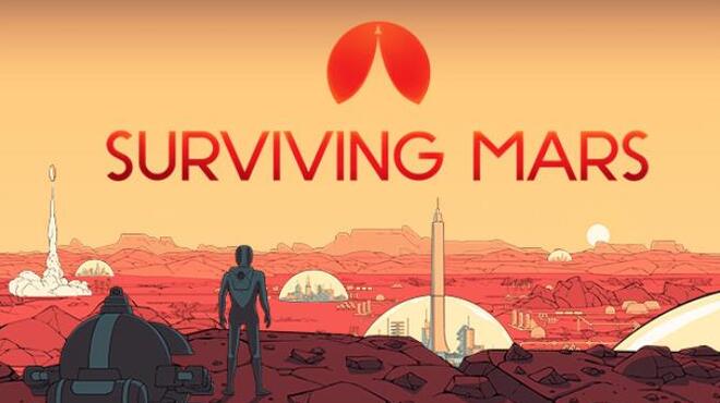 Surviving Mars First Colony Edition v1010838 Free Download