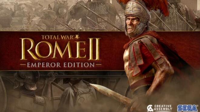 Total War™: ROME II - Emperor Edition Free Download