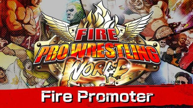 Fire Pro Wrestling World Fire Promoter Free Download