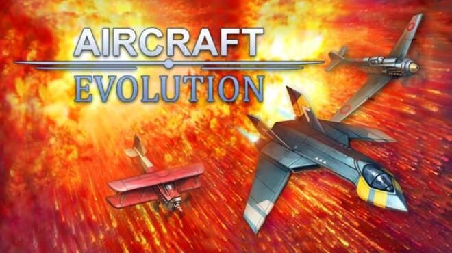 Aircraft Evolution v1 2 5 Free Download