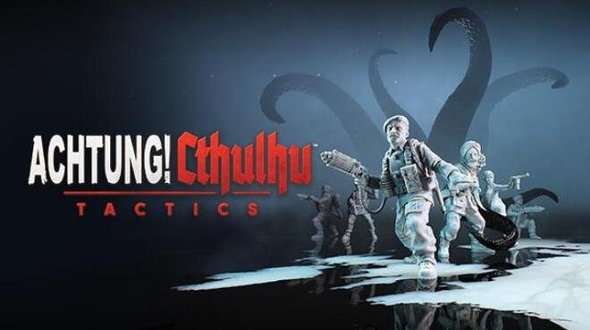 Achtung Cthulhu Tactics Update v1 0 2 3 Free Download