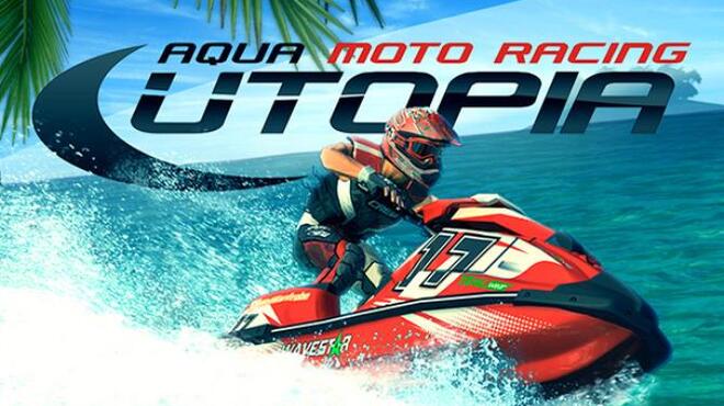 Aqua Moto Racing Utopia Weekly Challenges Free Download