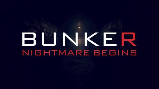Bunker Nightmare Begins Free Download