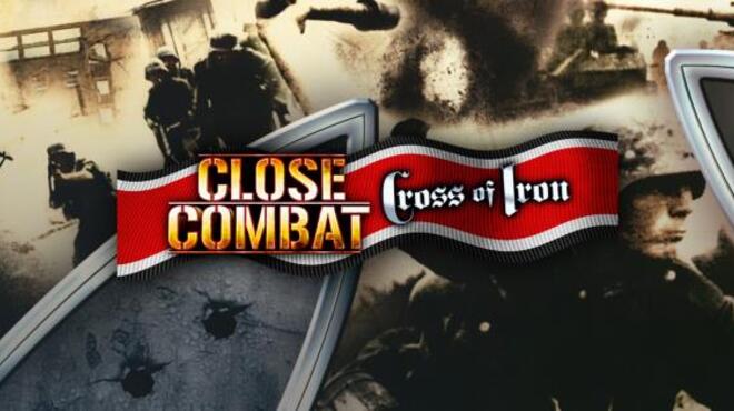 Close Combat: Cross of Iron Free Download