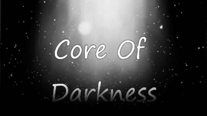 Core Of Darkness Free Download