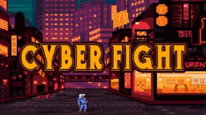 Cyber Fight Free Download