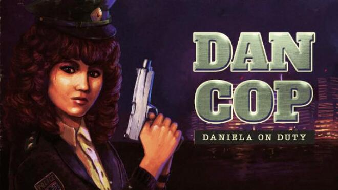 DanCop Daniela on Duty Free Download