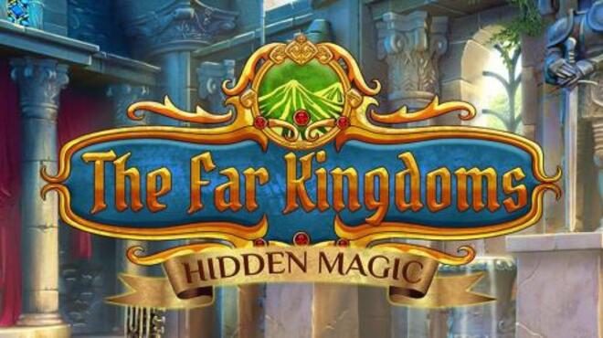 The Far Kingdoms Hidden Magic Free Download