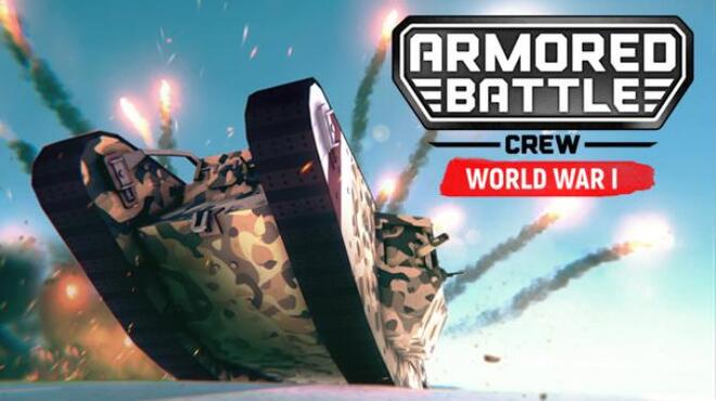 Armored Battle Crew [World War 1] - Tank Warfare and Crew Management Simulator Free Download