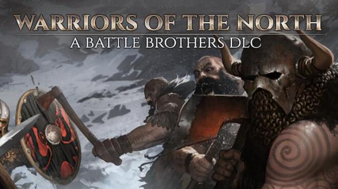 Battle Brothers Warriors of the North v1 3 0 21 RIP Free Download