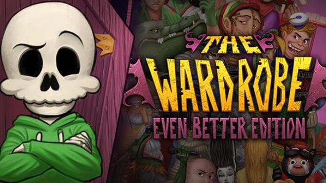 The Wardrobe Even Better Edition Free Download