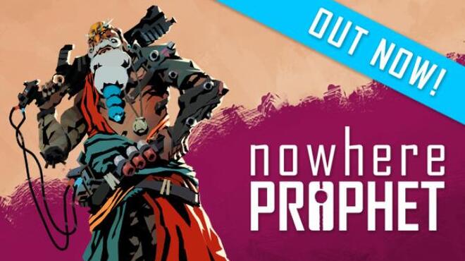 Nowhere Prophet Deluxe Edition Update v1 04 005 Free Download