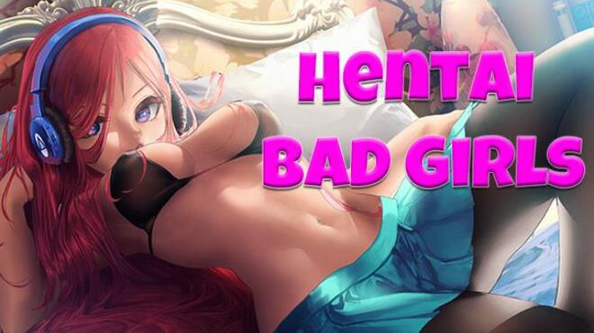 Hentai Bad Girls Free Download