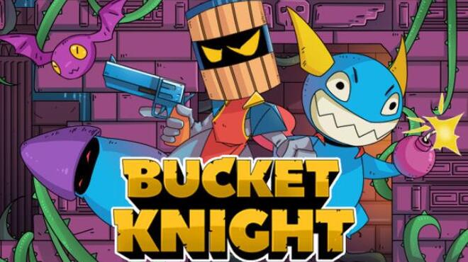 Bucket Knight Free Download