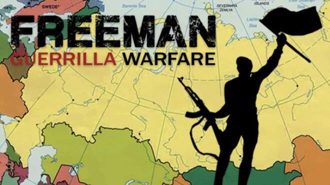 Freeman Guerrilla Warfare v1 1 Free Download