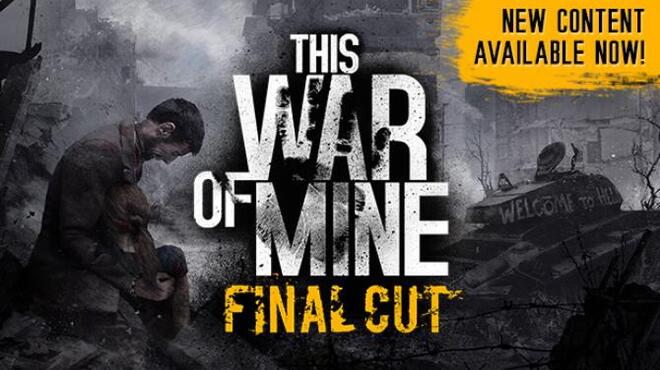 This War of Mine Final Cut Free Download