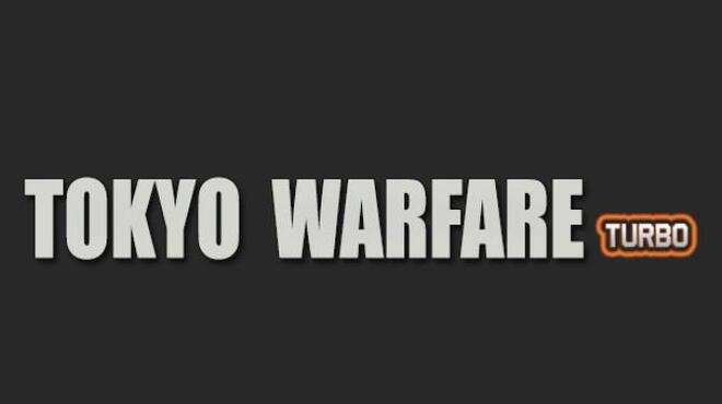 Tokyo Warfare Turbo Update v1 0 0 5 incl DLC Free Download