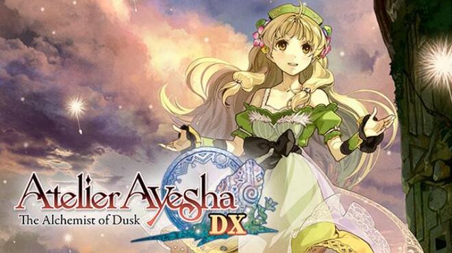 Atelier Ayesha The Alchemist of Dusk DX Free Download