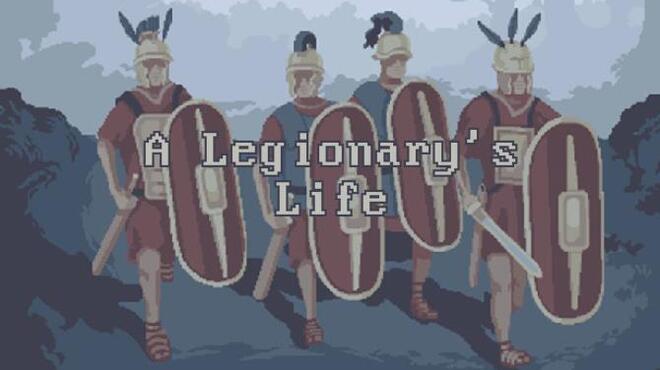 A Legionarys Life v1 2 7 Free Download