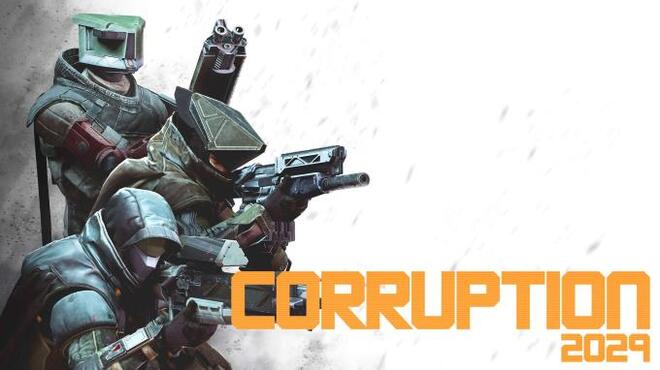 Corruption 2029 Update v1 01 Free Download