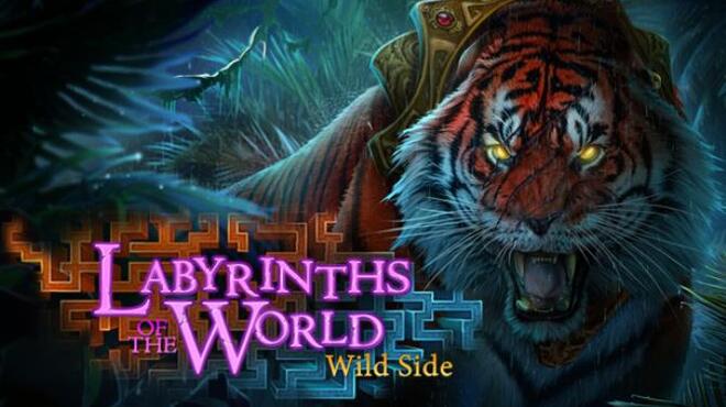 Labyrinths of the World The Wild Side Collectors Edition Free Download