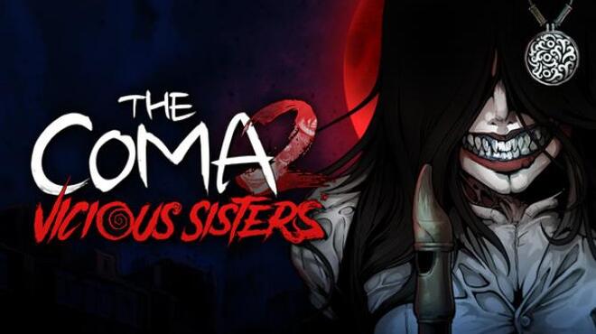 The Coma 2 Vicious Sisters v1 0 5 RIP Free Download