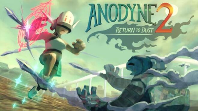Anodyne 2 Return to Dust v1 31 Free Download